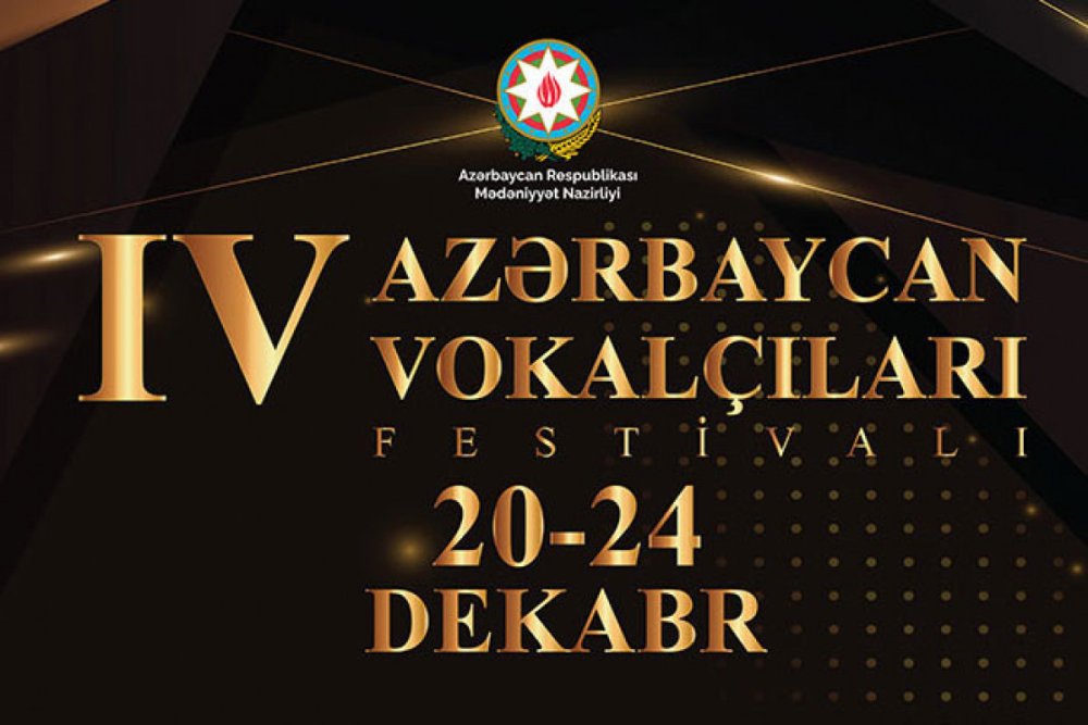 IV Azerbaycan Vokalcilari Festivali kecirilecek