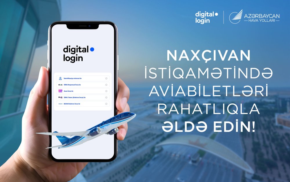 Naxcivan istiqametinde novbeti yenilik: onlayn aviabilet alisi indi “digital.login” ile