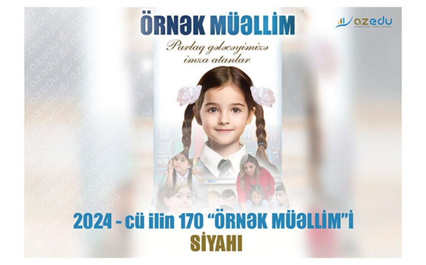 Oten ilin "Ornek Muellimler"inin siyahisi hazirlanib