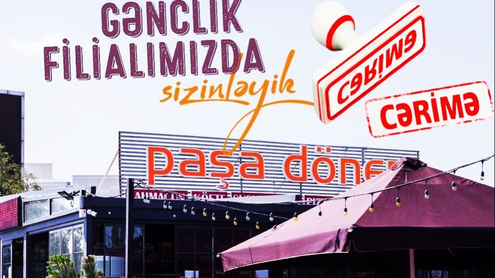 "Pasa Doner"den 30-a yaxin sikayet, 4 zeherlenme... - Cezasi ne olacaq?