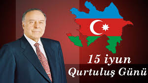 15 iyun – milli qurtulus gunu azerbaycan tarixine qizil herflerle yazilmis taleyuklu ehemiyyeti olan gunlerden biridir