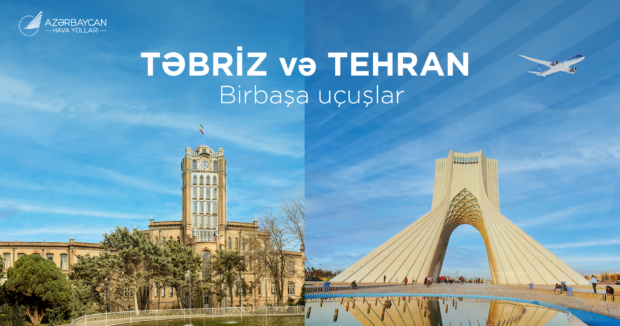 AZAL Tebrize birbasa ucuslar acir ve Tehran istiqametinde reyslerin sayini artirir