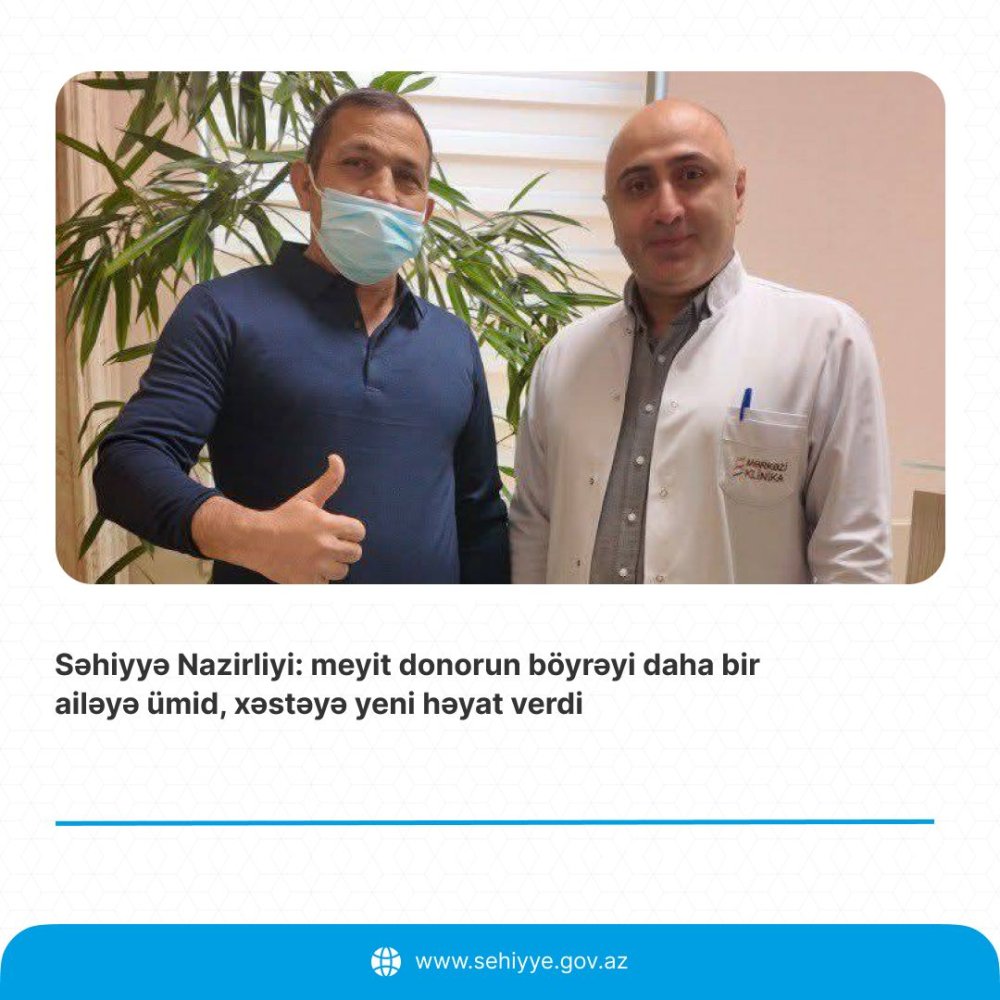 Azerbaycanda daha bir meyit donordan boyrek transplantasiya olunub