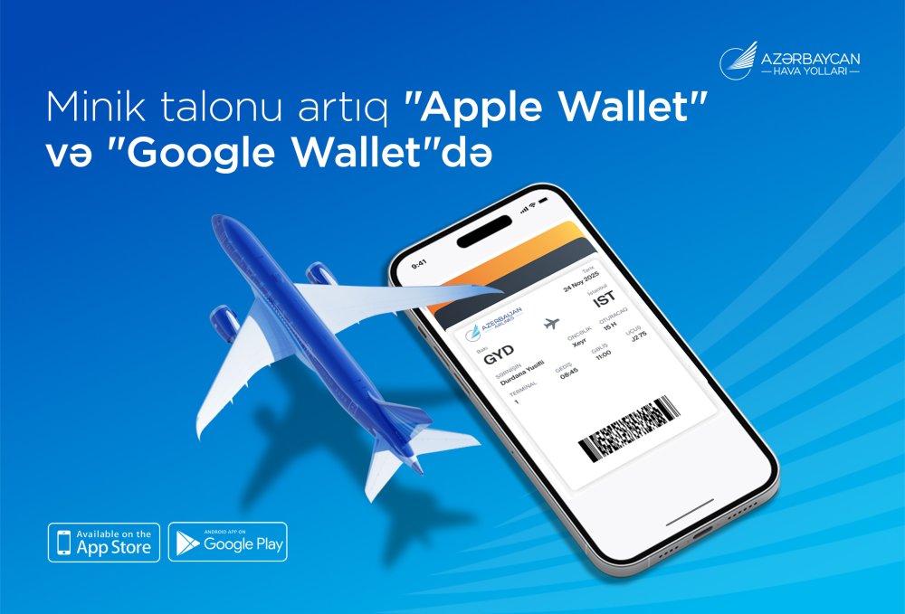 AZAL seyahetleri daha rahat edir: minik talonlarini artiq &ldquo;Apple Wallet&rdquo; ve &ldquo;Google Wallet&rdquo;de saxlamaq mumkundur&nbsp;
