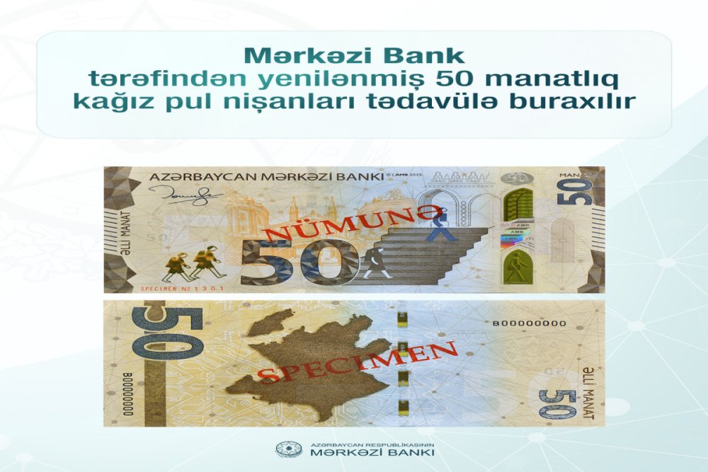 Azerbaycanda yenilenmis 50 manatliq tedavule buraxilir