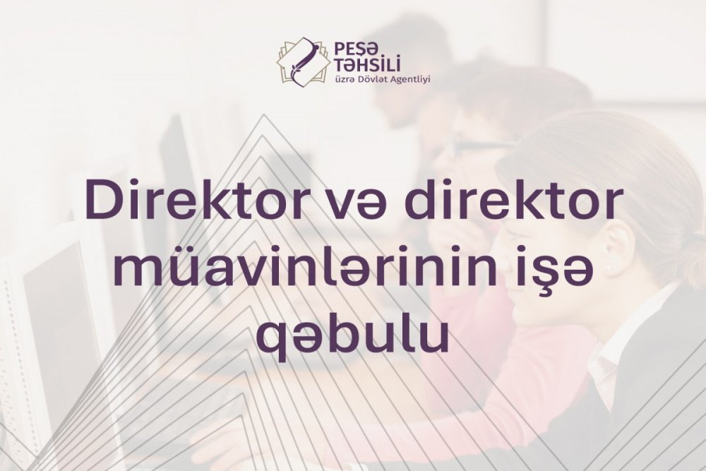Pese mekteblerinin direktor vezifesine ise qebul uzre musabiqenin neticeleri elan olunub