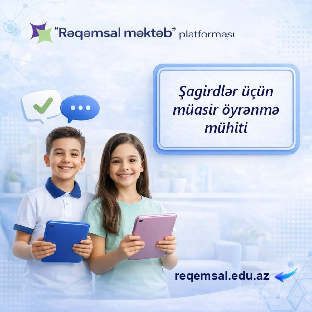 Reqemsal mekteb&rdquo;: sagirdler ucun muasir oyrenme muhiti
