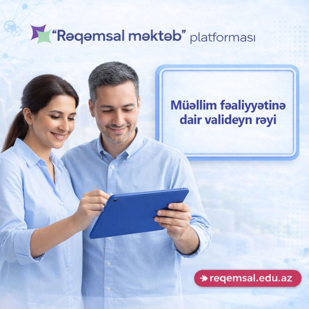 Reqemsal mekteb&rdquo;: muellim fealiyyetine dair valideyn reyi